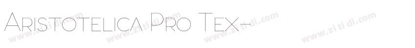 Aristotelica Pro Tex字体转换